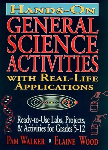 Imagen de archivo de Hands-On General Science Activities with Real-Life Applications a la venta por BookHolders