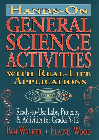 Stock image for Hands-On General Science Activities with Real-Life Applications for sale by BookHolders