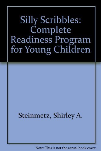 Beispielbild fr Silly Scribbles : A Complete Readiness Program for Young Children zum Verkauf von Better World Books