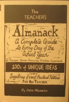 Stock image for The Teacher's Almanack: A Complete Guide to Every Day of the School Year for sale by ThriftBooks-Dallas