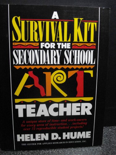 Imagen de archivo de A Survival Kit for the Secondary School Art Teacher a la venta por Better World Books