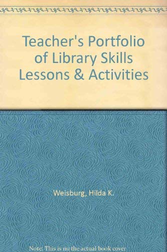 Beispielbild fr Teacher's Portfolio of Library Skills Lessons and Activities zum Verkauf von Ageless Pages