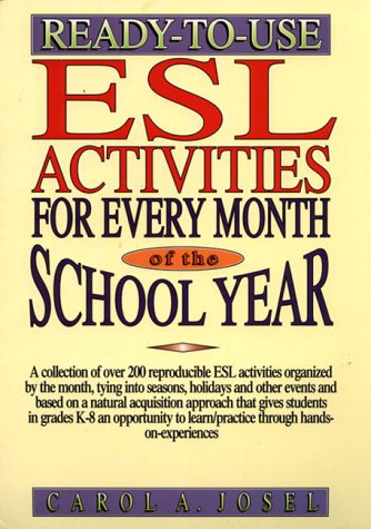Stock image for Ready-to-Use ESL Activities for Every Month of the School Year for sale by Better World Books