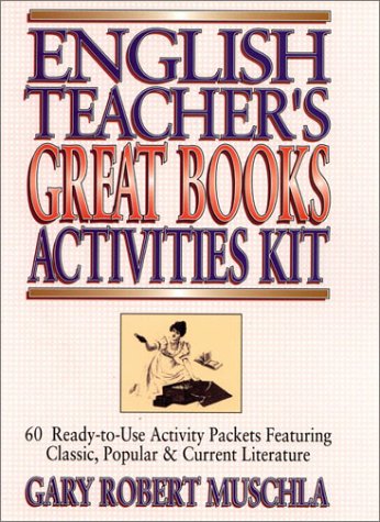 Imagen de archivo de English Teacher's Great Books Activities Kit: 60 Ready-to-Use Activity Packets Featuring Classic, Popular & Current Literature a la venta por SecondSale