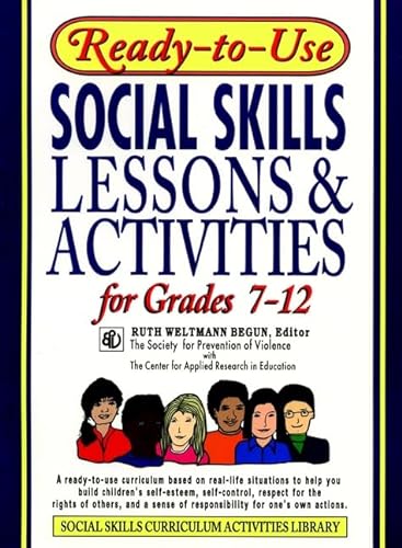 Imagen de archivo de Ready-to-Use Social Skills Lessons & Activities for Grades 7 - 12 a la venta por Orion Tech