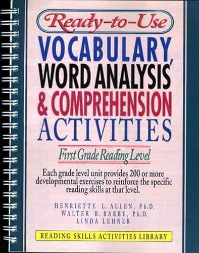 Imagen de archivo de Ready-To-Use Vocabulary, Word Analysis & Comprehension Activities: First Grade Reading Level (Reading Skills Activities Library) a la venta por SecondSale