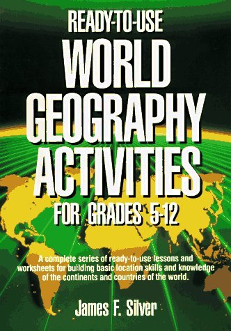 Beispielbild fr Ready-to-Use World Geography Activities for Grades 5-12 zum Verkauf von Better World Books