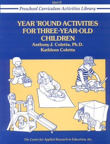 9780876289822: Year 'Round Activities for Three Year Old Children (Preschool Curriculum Activities Library)
