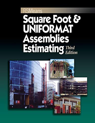 Beispielbild fr Square Foot and UNIFORMAT Assemblies Estimating zum Verkauf von THE SAINT BOOKSTORE