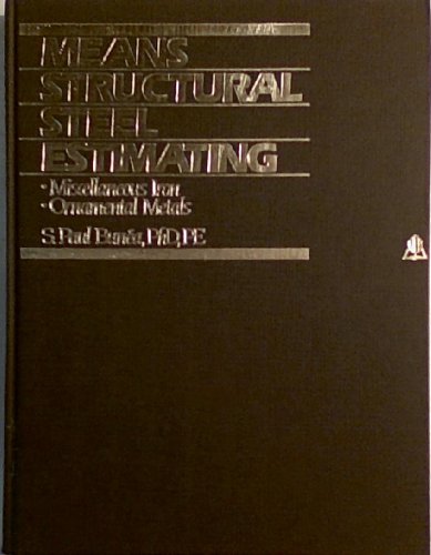 Beispielbild fr Means Structural Steel Estimating: Miscellaneous Iron, Ornamental Metals zum Verkauf von Front Cover Books