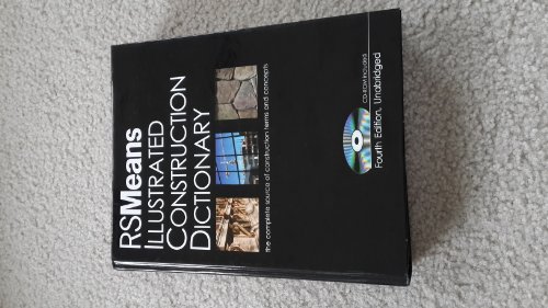 9780876290927: RSMeans Illustrated Construction Dictionary: The Complete Source of Construction Terms and Concepts