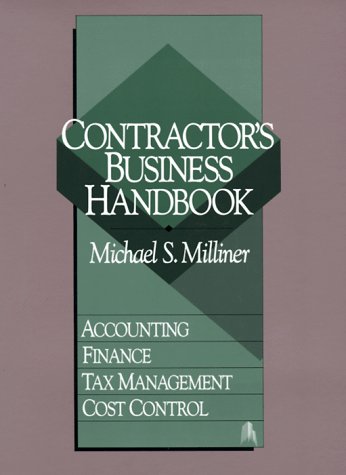 9780876291054: Contractor's Business Handbook: Accounting, Finance, Tax Management, Cost Control
