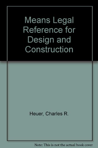 Beispielbild fr Means Legal Reference for Design and Construction zum Verkauf von Wonder Book