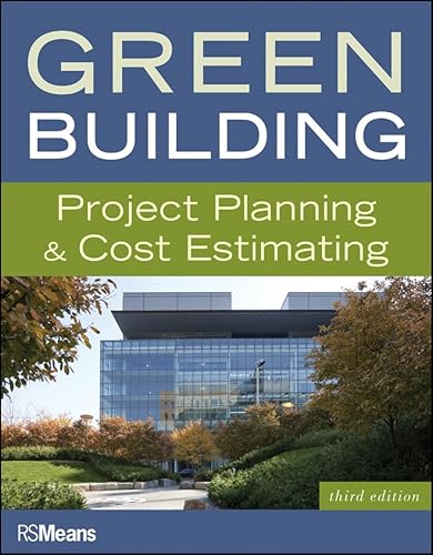 Beispielbild fr Green Building: Project Planning and Cost Estimating: Project Planning & Cost Estimating (Rsmeans) zum Verkauf von Buchmarie