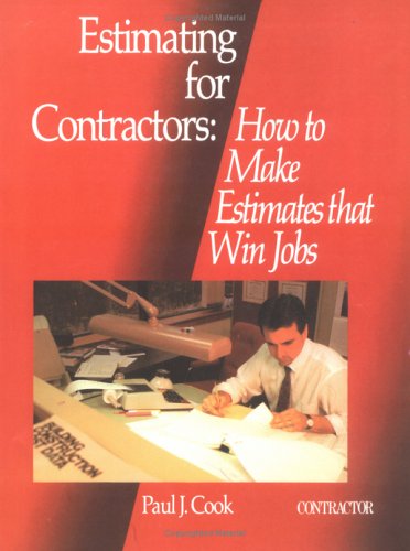 Stock image for Estimating for Contractors: How to Make Estimates That Win Jobs for sale by ThriftBooks-Atlanta