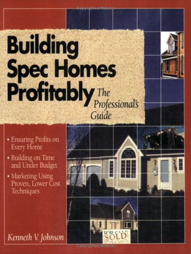 Imagen de archivo de Building Spec Homes Profitably a la venta por Front Cover Books