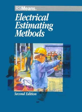 Stock image for Electrical Estimating Methods (Means Electrical Estimating, 2nd ed) for sale by SecondSale