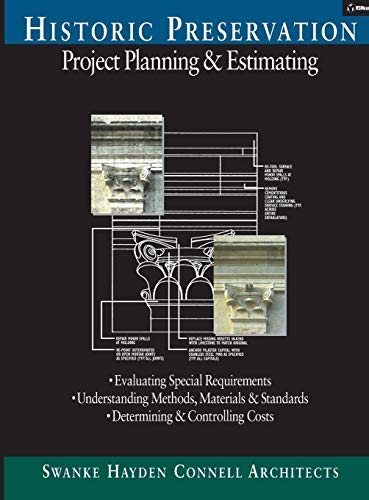 Imagen de archivo de Historic Preservation: Project Planning & Estimating a la venta por Rob the Book Man