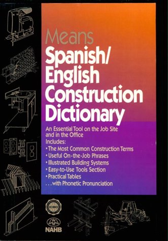 9780876295786: Means Spanish/English Construction Dictionary: An Essential Tool on the Job Site and in the Office