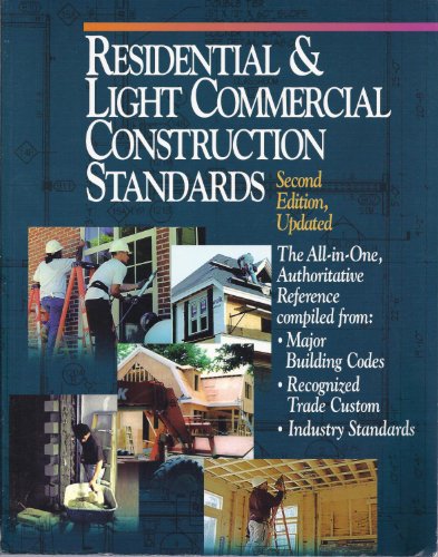 Imagen de archivo de Residential and Light Commercial Construction Standards a la venta por Better World Books: West