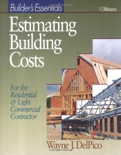 Stock image for Estimating Building Costs: For Residential and Light Commercial Contractor (RSMeans) for sale by ZBK Books