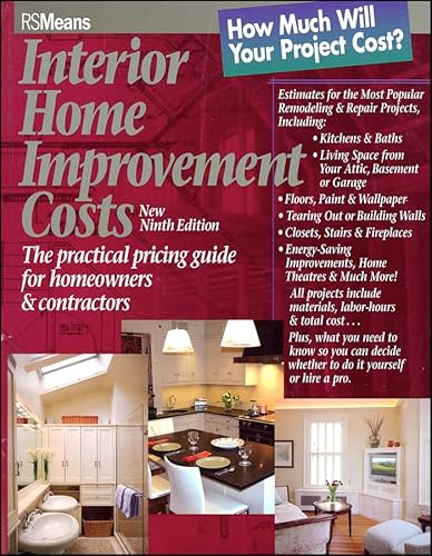 Beispielbild fr Interior Home Improvement Costs: The Practical Pricing Guide for Homeowners and Contractors zum Verkauf von Wonder Book