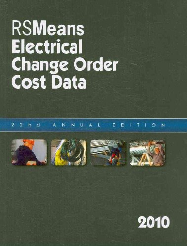 9780876297490: RSMeans Electrical Change Order Cost Data 2010