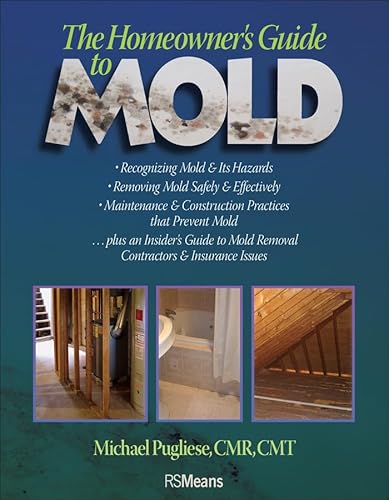 Imagen de archivo de The Homeowner's Guide to Mold a la venta por Better World Books