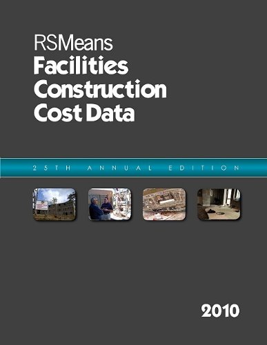 Beispielbild fr Facilities Construction Cost Data 25th Annual Edition 2010 zum Verkauf von Smith Family Bookstore Downtown