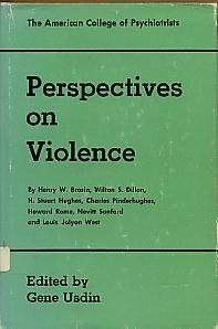 Imagen de archivo de Perspectives on Violence (The American College of Psychiatrists) a la venta por Ed Buryn Books