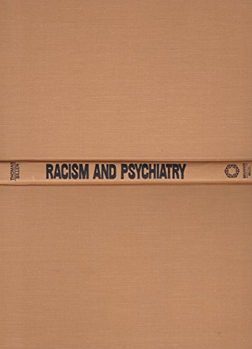 Beispielbild fr Racism & Psychiatry zum Verkauf von ThriftBooks-Atlanta