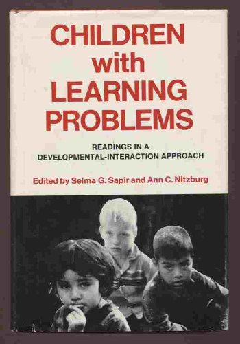 Stock image for Children With Learning Problems: Readings in a Developmental-Interaction Approach for sale by P.C. Schmidt, Bookseller