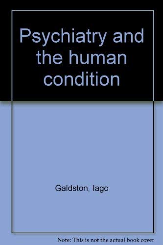Imagen de archivo de Psychiatry and the human condition a la venta por Dunaway Books