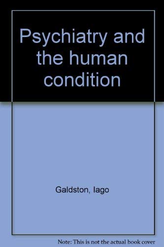 Stock image for Psychiatry and the human condition for sale by Dunaway Books