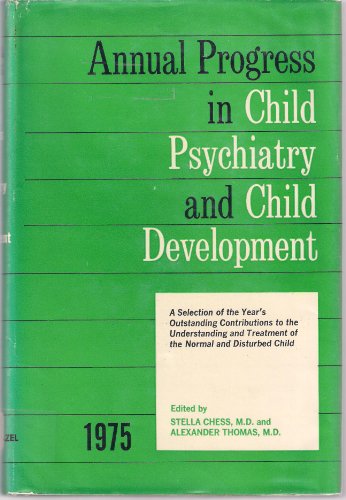 Beispielbild fr Annual Progress in Child Psychiatry and Child Development 1975 zum Verkauf von Wonder Book