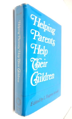 Stock image for Helping Parents Help Their Children for sale by JR Books