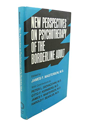 Imagen de archivo de New Perspective on Psychotherapy of the Borderline Adult a la venta por Better World Books