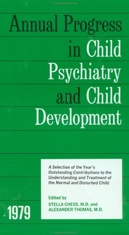 Stock image for Annual Progress in Child Psychiatry and Child Development 1979 for sale by Neil Shillington: Bookdealer/Booksearch