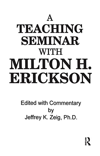 Stock image for A Teaching Seminar with Milton H. Erickson for sale by James & Mary Laurie, Booksellers A.B.A.A
