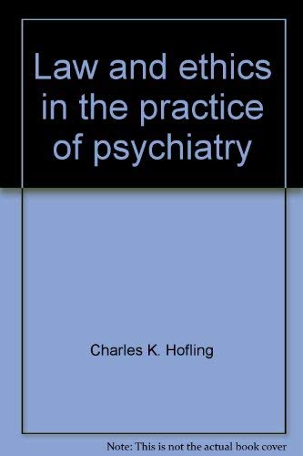 Stock image for Law and Ethics in the Practice of Psychiatry for sale by Better World Books
