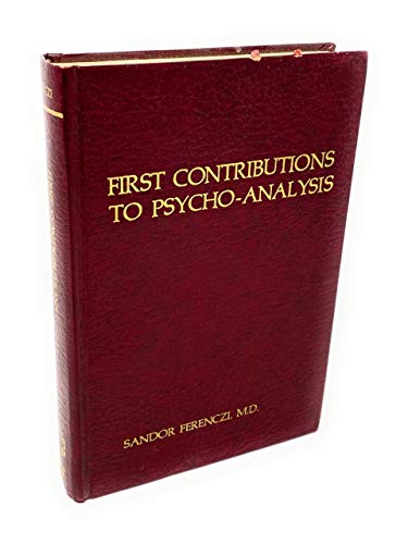 9780876302545: First Contributions to Psycho-Analysis