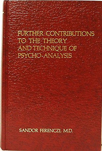 Stock image for Further Contributions to the Theory and Technique of Psycho-Analysis for sale by B Street Books, ABAA and ILAB