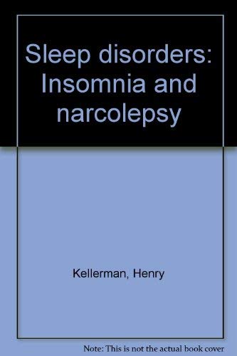 Beispielbild fr Sleep Disorders : Insomnia and Narcolepsy zum Verkauf von Better World Books
