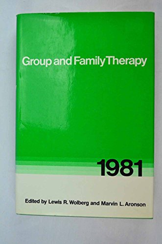 Imagen de archivo de Group and Family Therapy 1981 a la venta por Alien Bindings