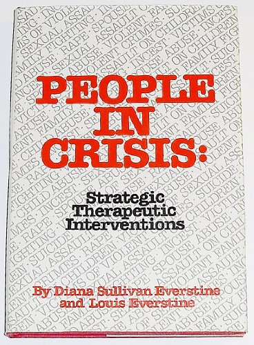 Imagen de archivo de People In Crisis: Strategic Therapeutic Interventions a la venta por SecondSale