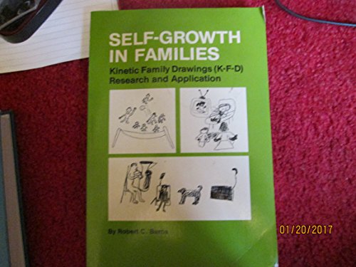 9780876302910: Self-growth in families: Kinetic family drawings (K-F-D) research and application