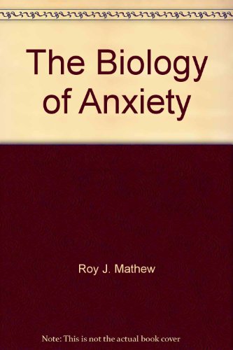 9780876302958: The Biology of Anxiety