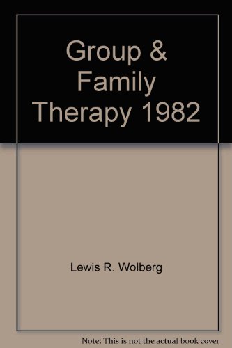 Beispielbild fr Group and Family Therapy 1982 zum Verkauf von The Unskoolbookshop