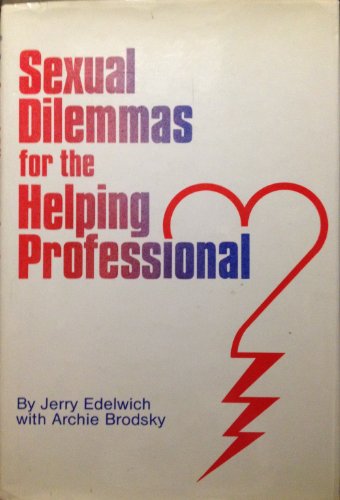 Beispielbild fr Sexual Dilemmas for the Helping Professional zum Verkauf von UHR Books