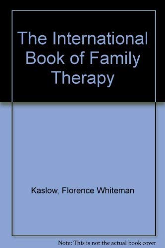 Beispielbild fr The International Book of Family Therapy zum Verkauf von Better World Books